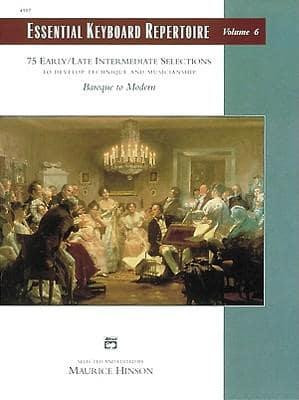 Essential Keyboard Repertoire Vol.6  (to Develop Technique And Musicianship): Piano Solo (