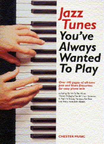 Jazz Tunes Youve Always Wanted To Play