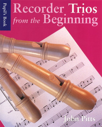 Recorder Trios From The Beg: Pupils: Recorder Trios
