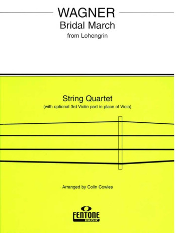Wagner: Bridal March: String: Quartet (Fentone)