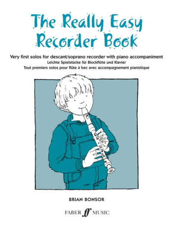 Really Easy Recorder Book: Descant Recorder & Piano