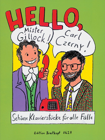 Hello Mr Gillock Carl Czerny Delightful Piano Pieces