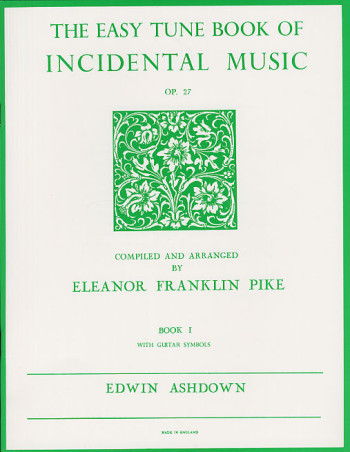 Easiest Tune Book Of Incidental Music: Book 1: Piano