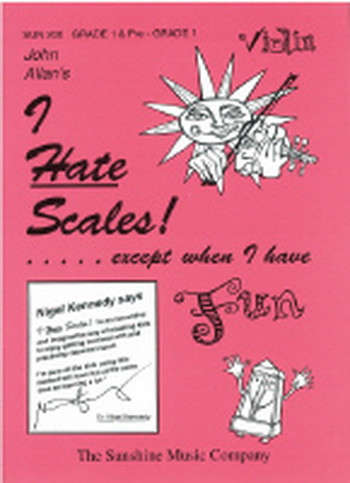I Hate Scales: Grade 1: Violin: Scales