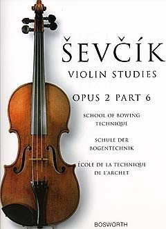 School Of Bowing Technique Violin Op.2 Part 6 (Bosworth)