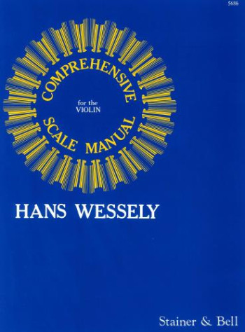 Wessely Comprehensive Scale Manual: Violin: Scales (S&B)