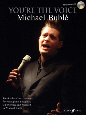 You're The Voice: Michael Buble: Piano Vocal Guitar: Bk&cd