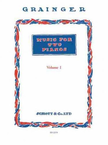 Music For Two Pianos: Vol.1