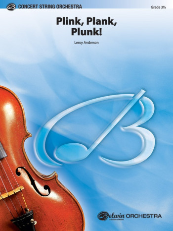 Plink Plank Plonk: String Orchestra Score & Parts