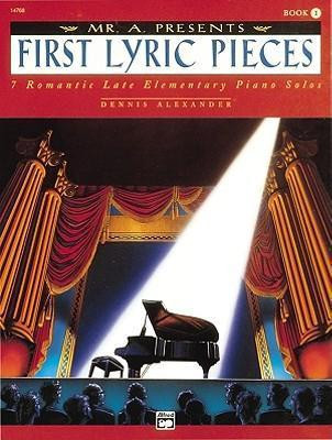 Mr A Presents: First Lyric Pieces: Vol 1