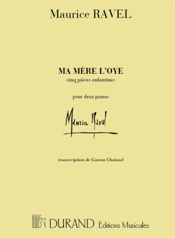 Ma Mere Loye: 5 Pieces Enfantines Piano, 2 hands (Durand)
