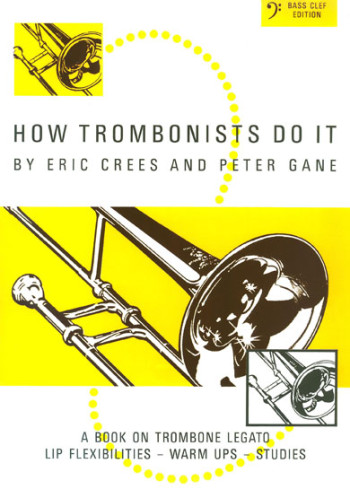 How Trombonists Do It: Trombone Bass Clef (Brasswind)
