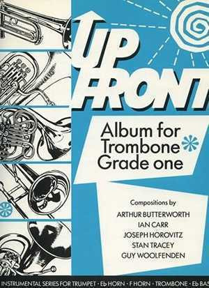 Up Front Album: Book 1: Trombone Bass Clef & Piano