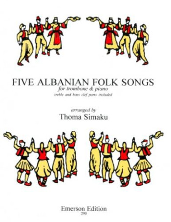 5 Albanian Folk Songs: Trombone (Emerson)