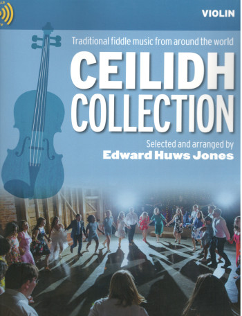 Ceilidh Collection: Violin Part: Book & Audio  (Huws Jones)
