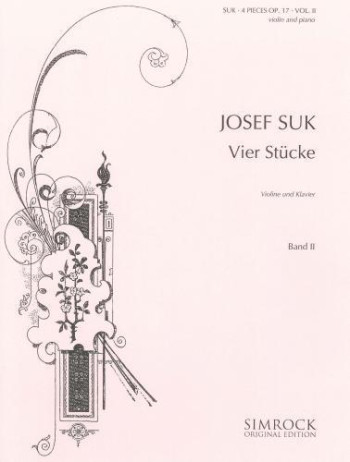 4 Pieces Op.17 Vol.2: Violin & Piano (Simrock)