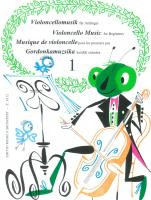 Violoncello Music For Beginners Vol 1: Cello & Piano