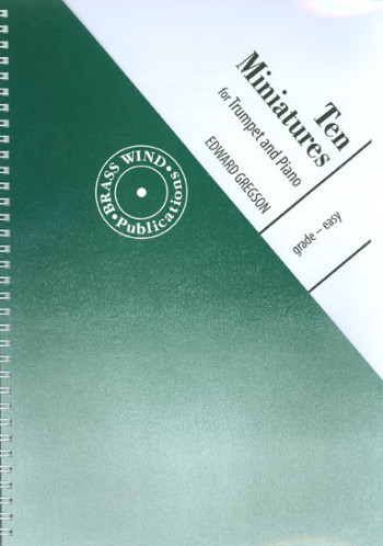 Ten Miniatures For Trumpet & Piano (Brasswind)