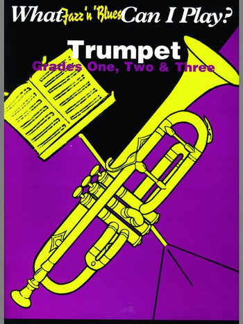 What Jazz & Blues Can I Play?: Trumpet And Piano