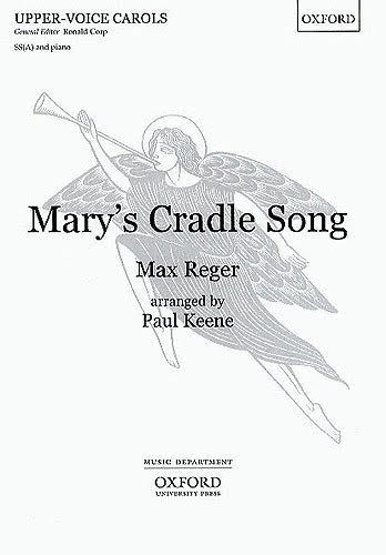Marys Cradle Song: Vocal SSA (OUP)