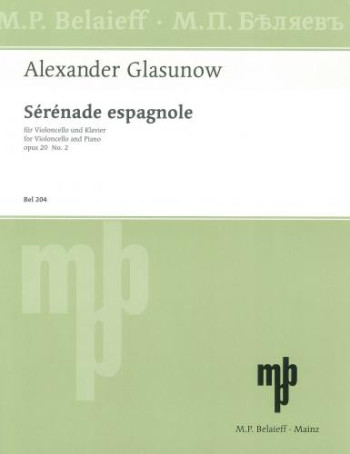 Serenade Espagnole: Op20 No 2: Cello (Belaieff)