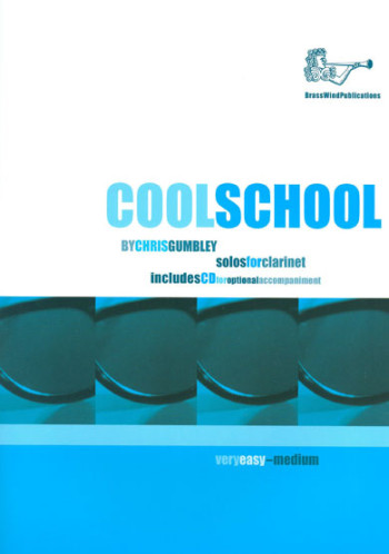 Cool School Clarinet: Book & CD (Brasswind)