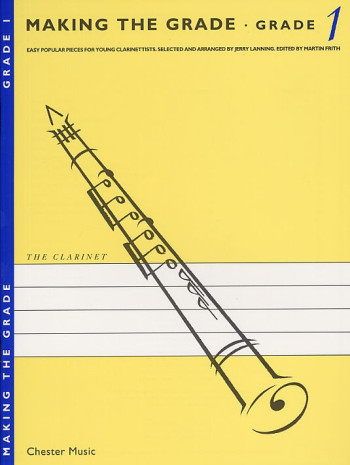 Making The Grade 1: Clarinet & Piano (frith)