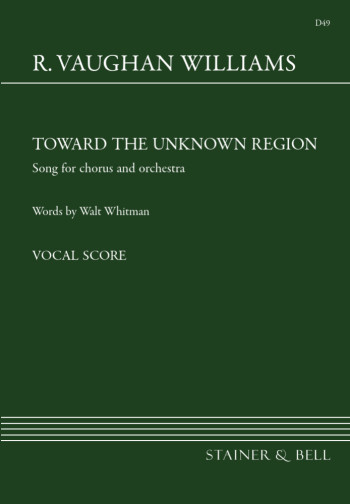 Toward The Unknown Region: Vocal Score