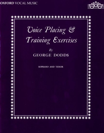 Voice Placing And Training Exercises: High Voice (Dodds)