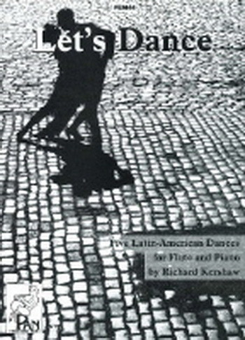 Lets Dance: 5 Latin: American Dances: Flute & Piano