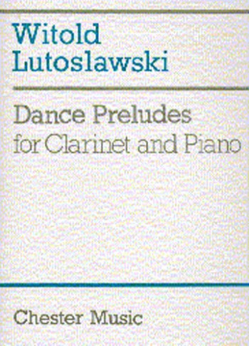 Dance Preludes: Clarinet & Piano (Chester)