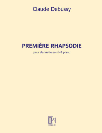 Premiere Rhapsodie: Clarinet & Piano (Durand)
