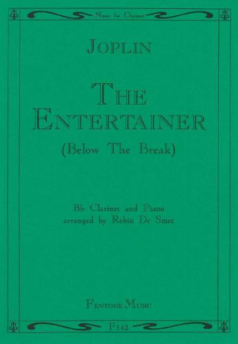 Entertainer The: Clarinet & Piano (Below the Break) (Fentone)