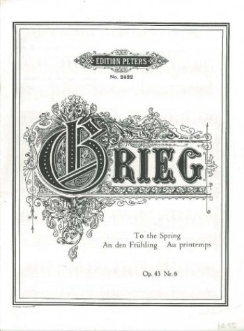 To The Spring Op.43 No.6: Piano (Peters)