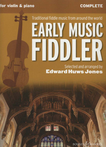 Early Music Fiddler: Violin & Piano Complete (B&H)