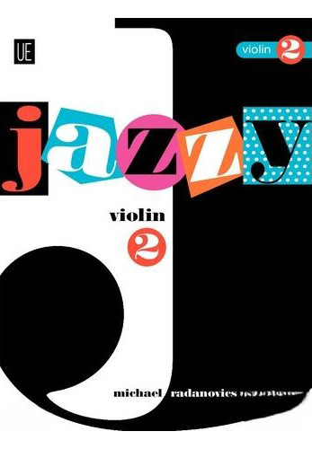 Jazzy Violin 2: Violin & Piano: Book & Audio
