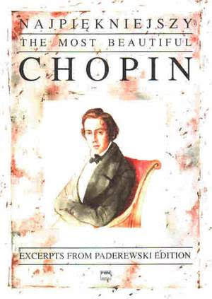 The Most Beautiful Chopin: Piano