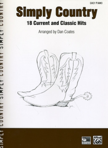 Simply Country: 18 Current And Classic Hits: Easy Piano