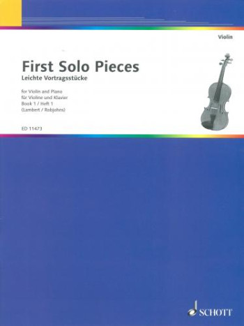 First Solo Pieces For Violin And Piano: Vol.1