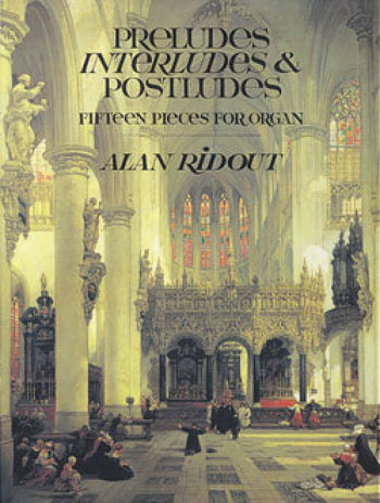 Preludes Interludes and Postludes: Organ