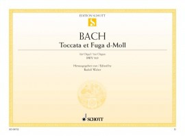 Toccata Et Fuga D Minor: Organ (Schott)
