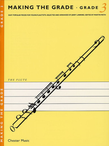 Making The Grade 3: Flute & Piano (Frith)