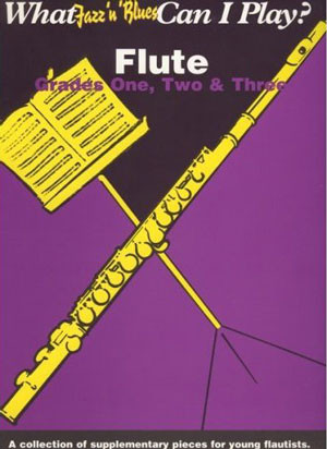 What Jazz N Blues Can I Play: Grade 1,2,3: Flute & Piano