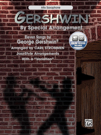 Gershwin By Special Arrangement: Alto Sax: Book & Audio