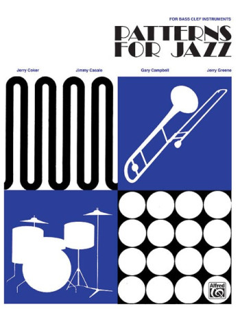 Patterns For Jazz: A Theory Text For Jazz Composition And Improvisation Bass Clef
