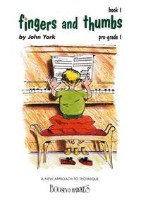 Fingers And Thumbs: Book 1: Piano Studies