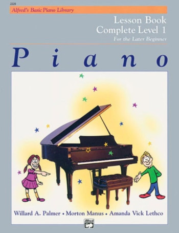Alfred's Basic Piano Library For The Later Beginner: Complete Level 1: Lesson Book