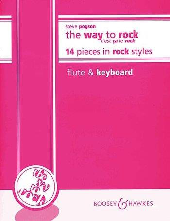 Way To Rock: Flute & Piano (Pogson)