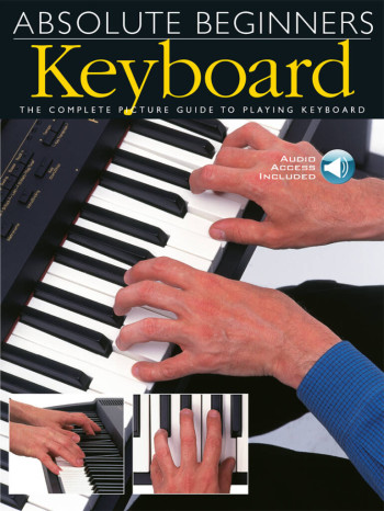 Absolute Beginners Keyboard: Keyboard Tutor Book & Audio