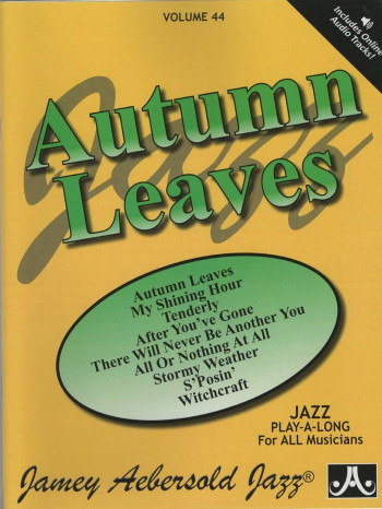 Aebersold Vol.44: Autumn Leaves: All Instruments: Book & Audio
